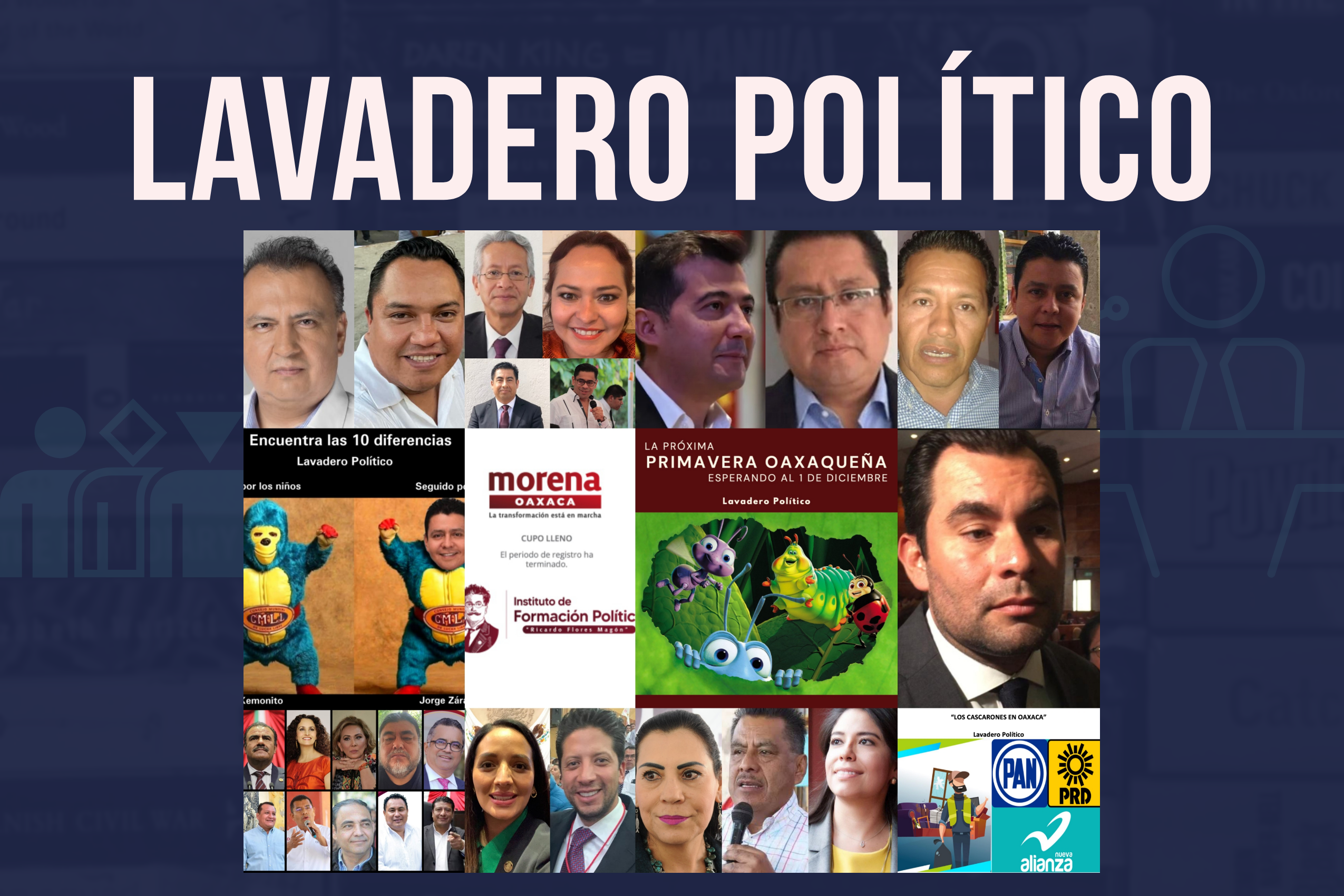 LAVADERO POLÍTICO – Libertad Oaxaca