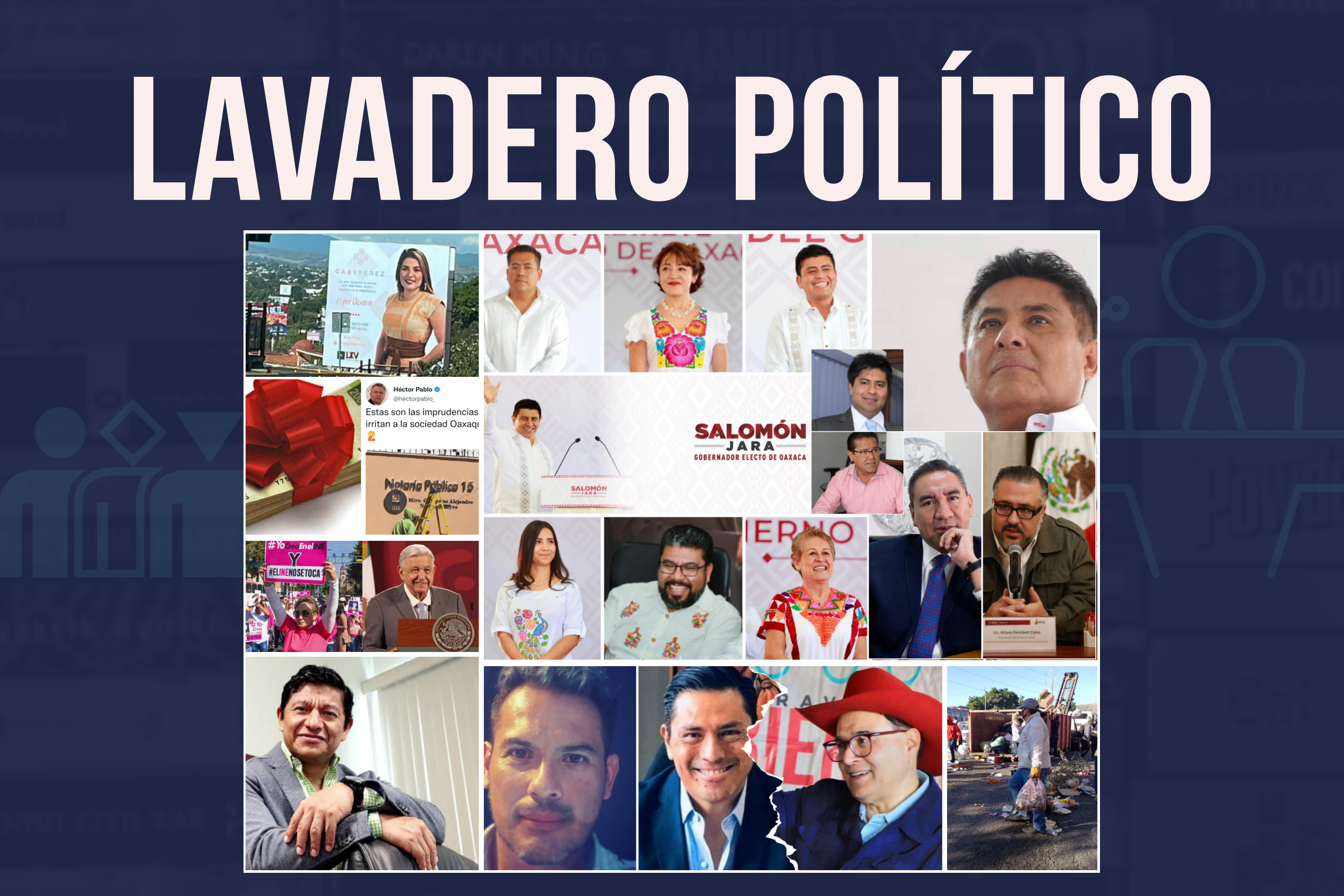 Lavadero Político 20/11/22 – Libertad Oaxaca