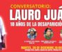 Convocan a un conversatorio por los 18 años de la desaparición forzada de Lauro Juárez.